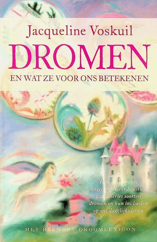 Voskuil, Jacqueline - Dromen en wat ze voor ons betekenen
