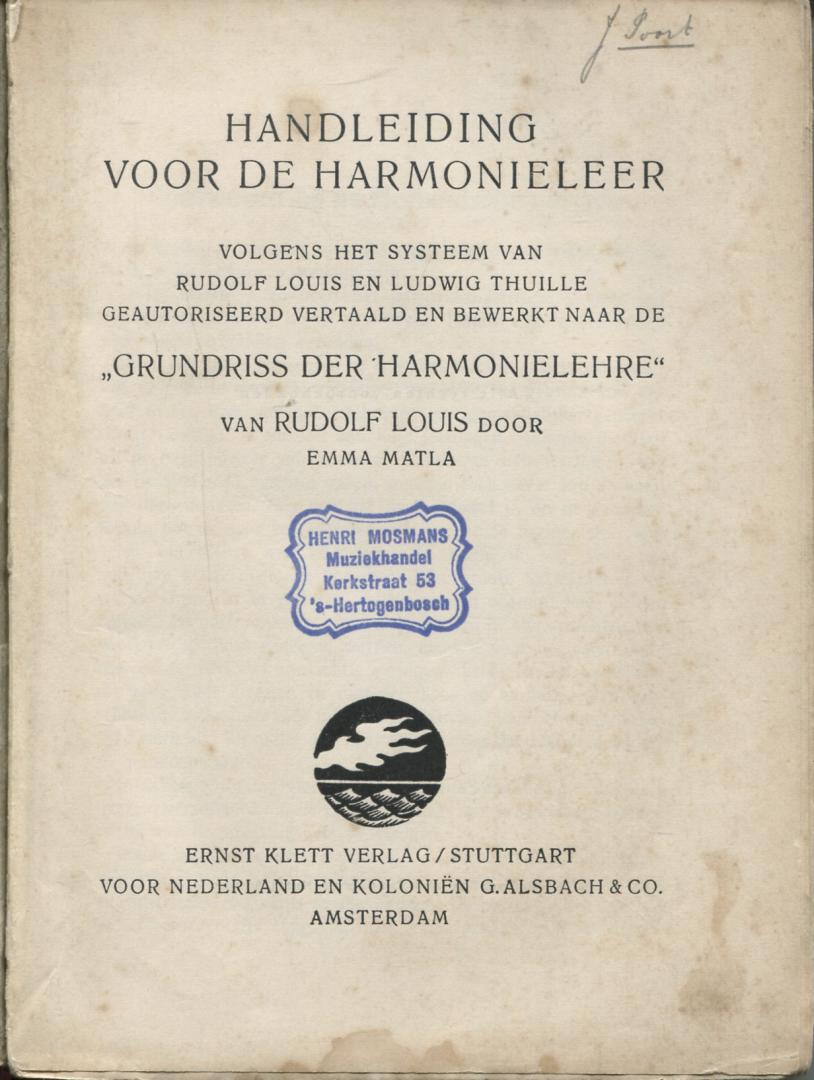 Louis, Rudolf - Handleiding voor de harmonieleer. Vlgs. het systeem van Rudolf Louis en Ludwig Thuille