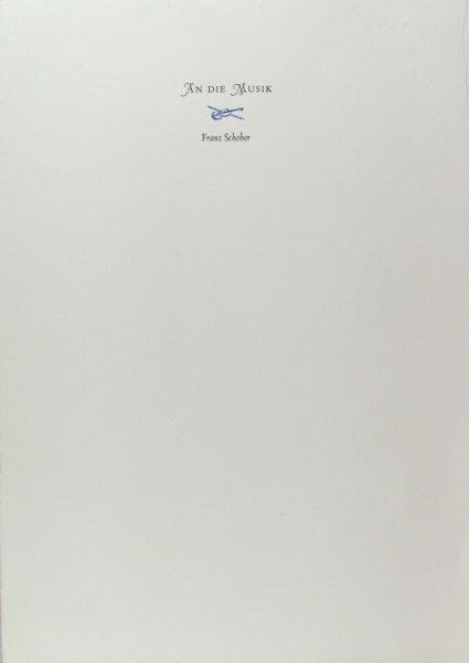 Schober, Franz. - An die Musik.