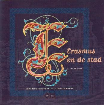 Oude, Leo de - Erasmus en de stad