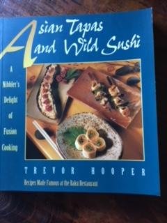 Hooper, Trevor - Asian Tapas and Wild Sushi