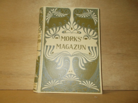  - Morks'Magazijn zeventiende jaargang tweede deel  1915
