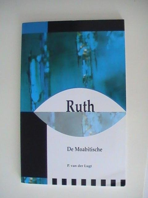 P. van der Lugt - Ruth, de Moabietische