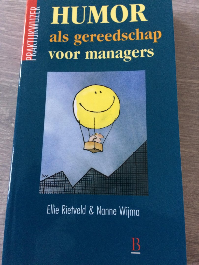 Rietveld, E. - Humor als gereedschap voor managers