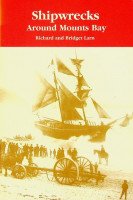 Larn, Richard and Bridget - Shipwrecks around Mounts Bay