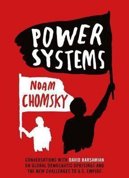 Chomsky, Noam - Power Systems