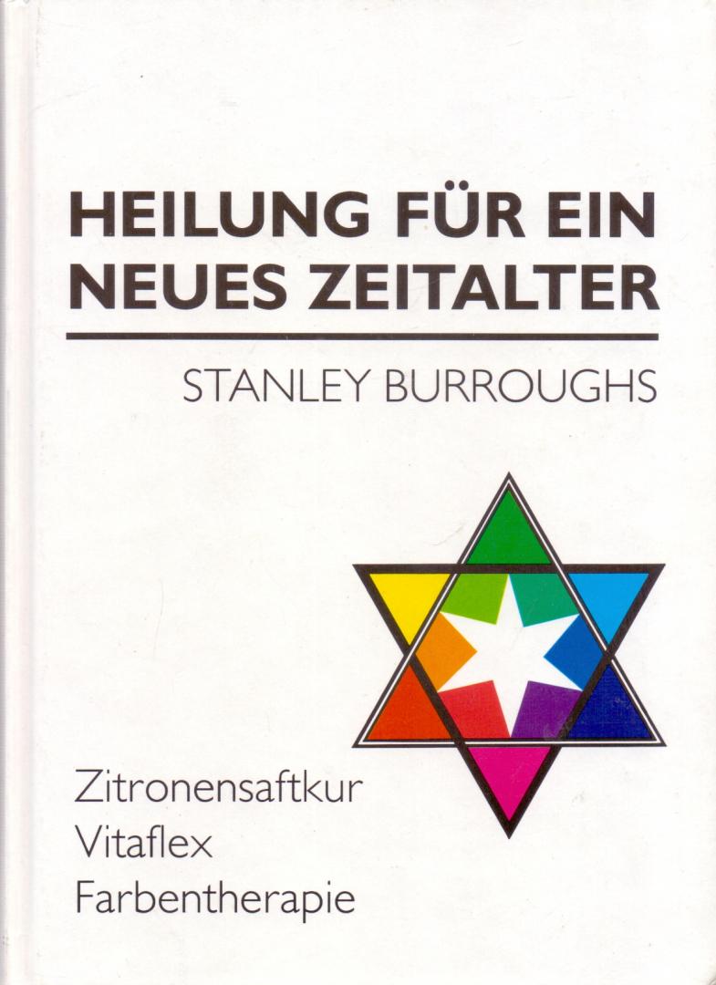 Burroughs, Stanley (ds1214) - Heilung für eine neues Zeitalter