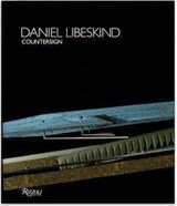 Daniel Libeskind - Countersign - Architectural Monographs No. 16