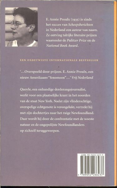 Proulx, E. Annie .. Vertaling: Regina Willemse. Omslagontwerp: Robert Nix. - Scheepsberichten .. Winnaar Pulitzer Prize en National Book Award.
