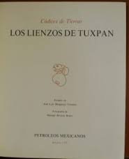 Vivanco, José Luis Melgarejo,  Manuel Alvarez Bravo - Los lienzos de Tuxpan