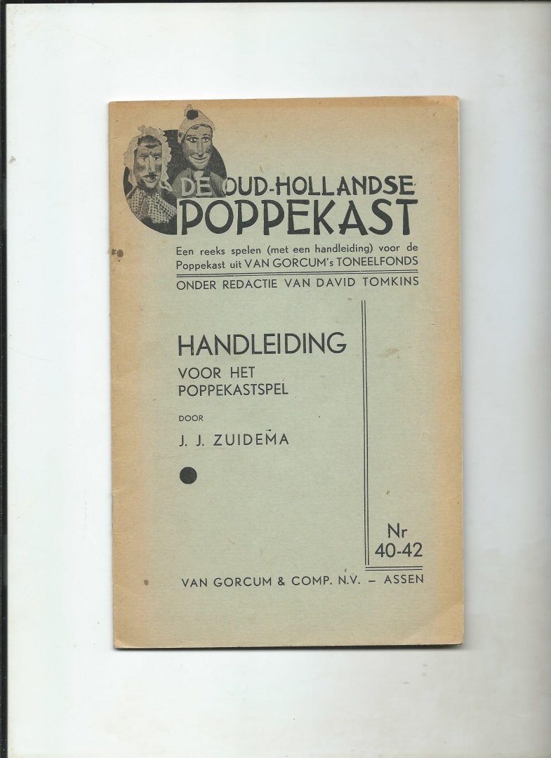 Zuidema, J.J. - Handleiding voor het Poppekastspel. Inrichting en bewoners van de oud-hollandse poppekast