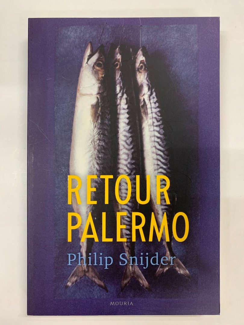 Philip Snijder - Retour Palermo - GESIGNEERD exemplaar