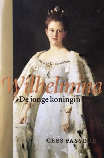Fasseur, Cees - Wilhelmina;  De Jonge Koningin