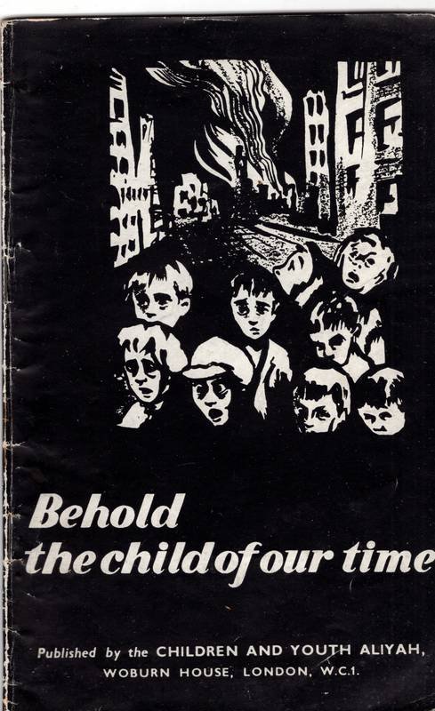Children and Youth Aliyah - Behold the child of our time