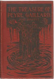 Bennett, John - Treasure of Peyre Gaillard; Being an Account of the Recovery, on a South Carolina Plantation, of a Treasure, which had Remained Buried and Lost in a Vast Swamp for Over a Hundred Years.