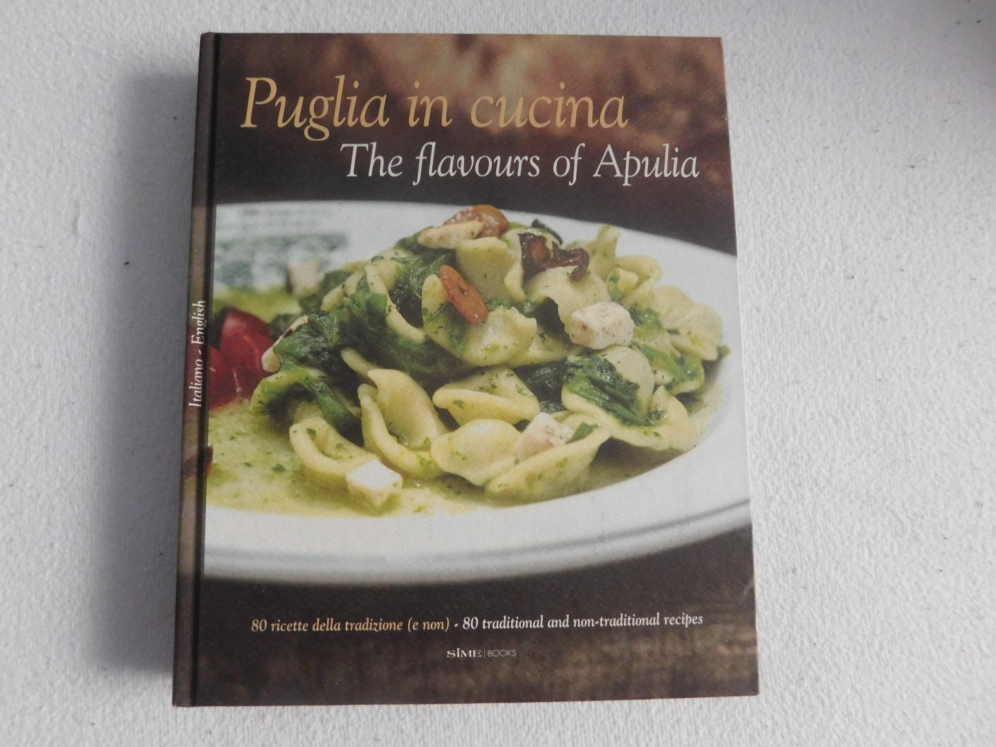 Russo, William Dello - Puglia in Cucina / The Flavours of Apulia