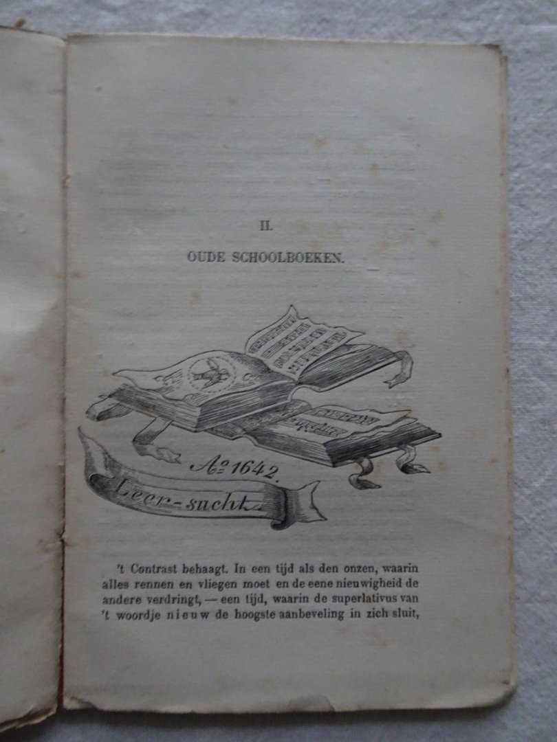 Gouw, J. ter. - Kijkjes in de oude schoolwereld. I: Oude Scholen. II: Oude Schoolboeken. 2 delen in 1 band.