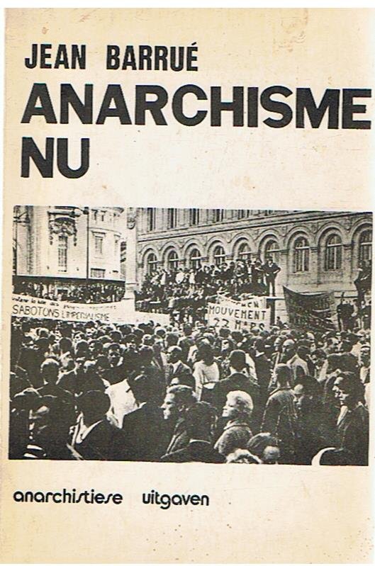 Barrue, Jean - Anarchisme nu