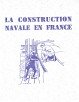 Auteur onbekend - La Construction Navale en France