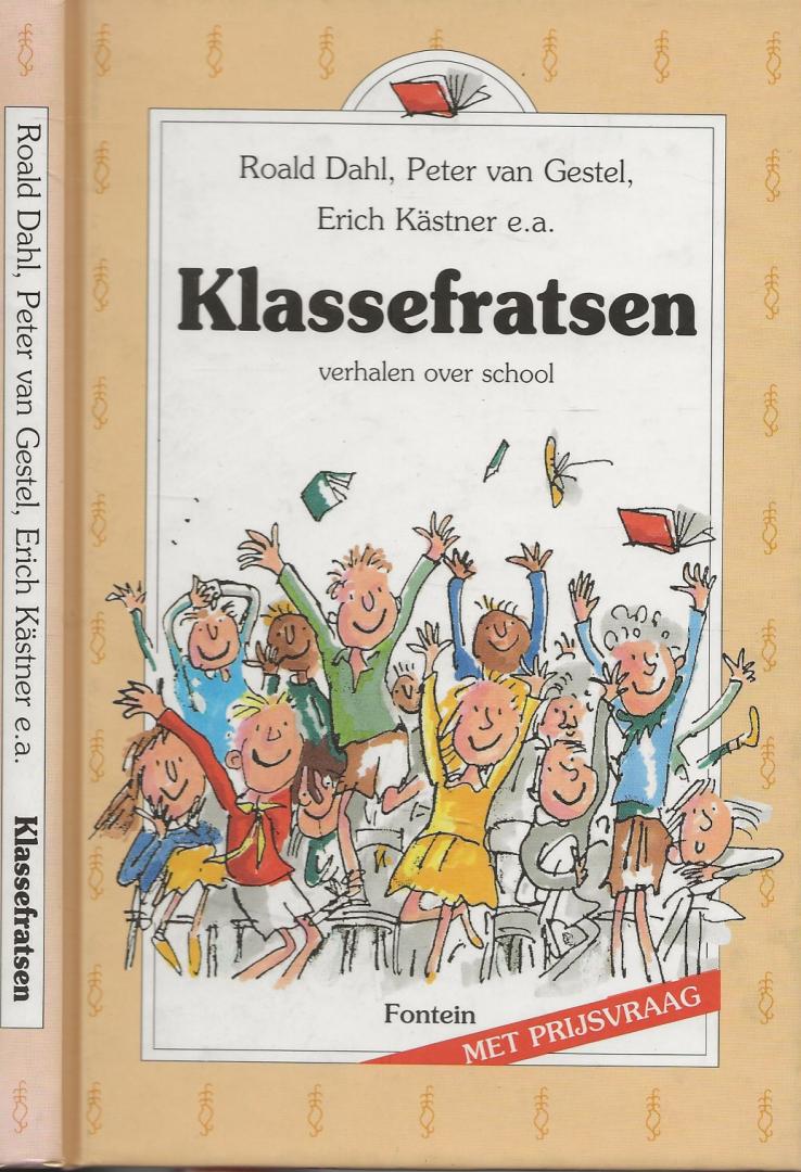 Roald Dahl  Peter, van Gestel & Erich Kästner,  Samenstelling Susan  Sanderus - Klassefratsen - Verhalen over School