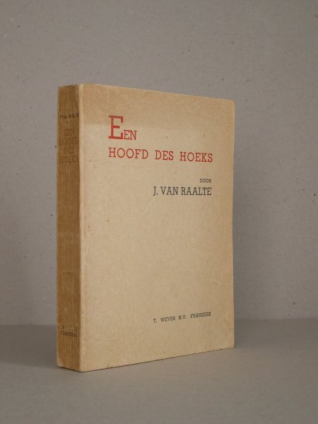 Raalte, J. van - Een hoofd des hoeks. 42 meditaties.