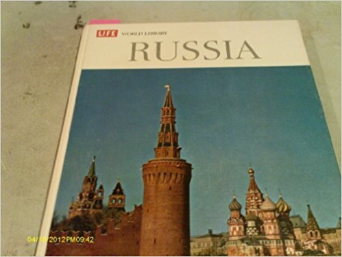 Thayer Charles W - Life World Library: RUSSIA.