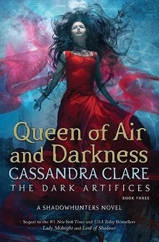 Clare, Cassandra - Queen of Air and Darkness,  The Dark Artifices