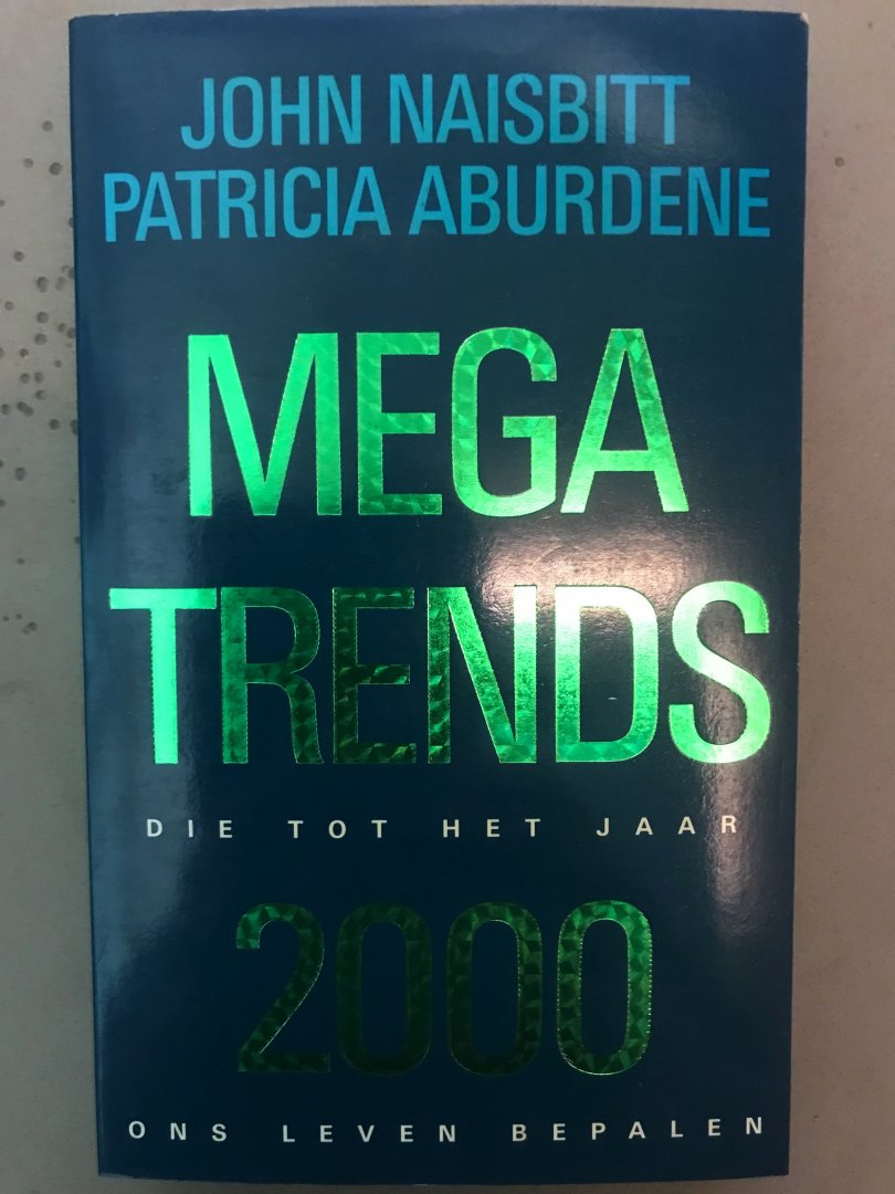 John Naisbitt - Megatrends 2000