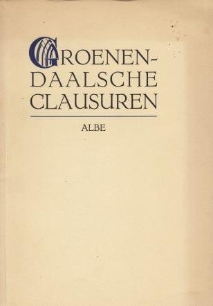 JOOSTENS, Renaat, als: ALBE - Groenendaalsche clausuren. (Met opdracht).