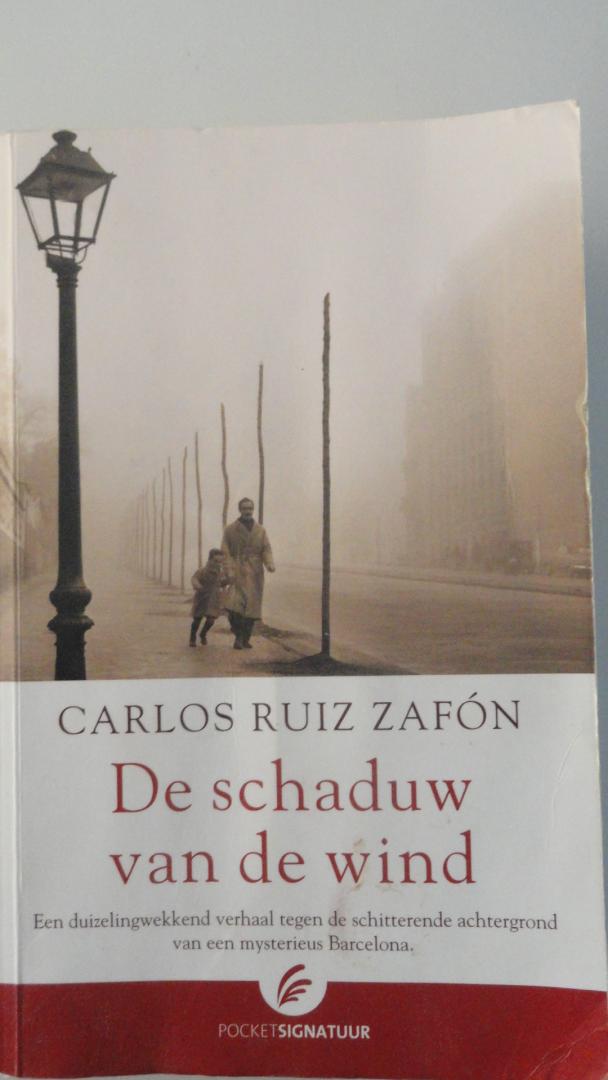 Zafón, Carlos Ruiz - De schaduw van de wind