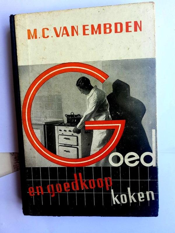 M.C. van Embden - Goed en goedkoop koken