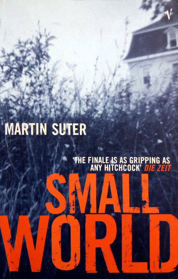Suter, Martin - Small World (ENGELSTALIG)
