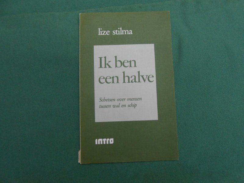 Stilma Lize - Ik ben een halve