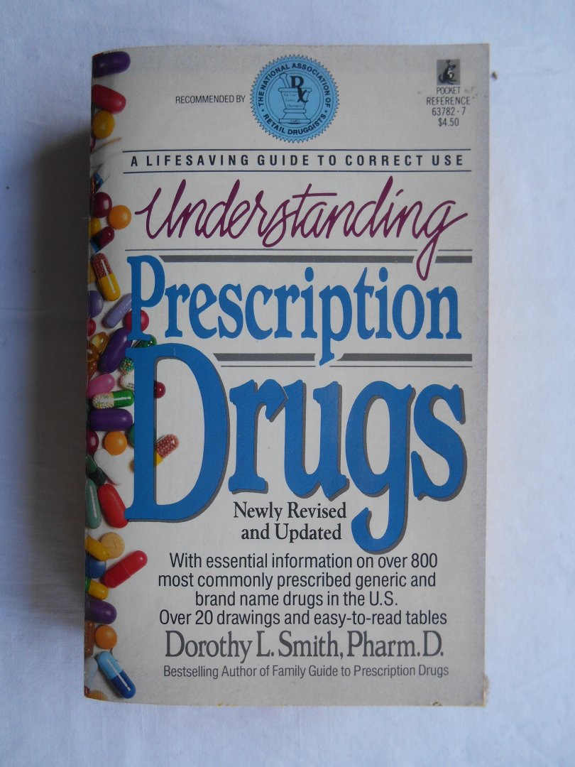 Dorothy L Smith - Understanding prescription drugs