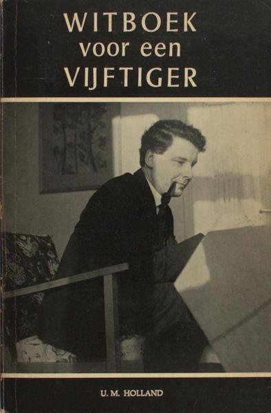 Besten, Ad den (red.). - Witboek voor een vijftiger.