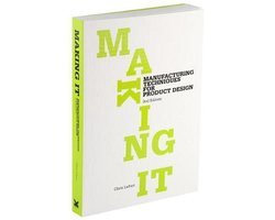 Chris Lefteri - Making It, Second edition