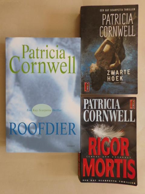 Cornwell, Patricia - Zwarte hoek + Rigor Mortis + Roofdier ( alle 3 Kay Scarpetta thriller)