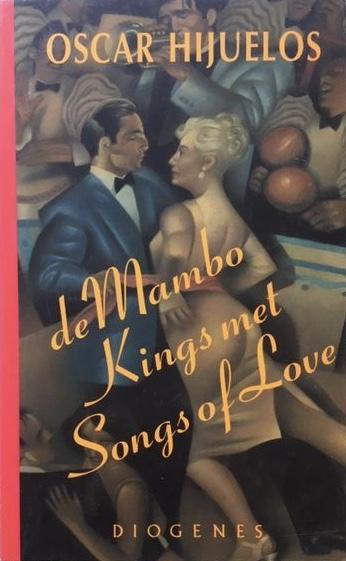 Hijuelos, Oscar - De Mambo Kings Met Songs Of Love / Heruitgave
