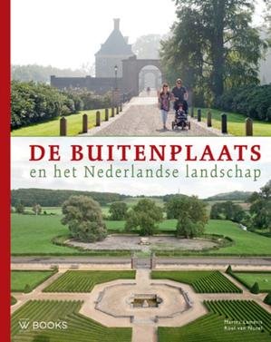 LAMÉRIS, MARINA   ROEL VAN NOREL. - De Buitenplaats en het Nederlandse landschap. isbn 9789040005022