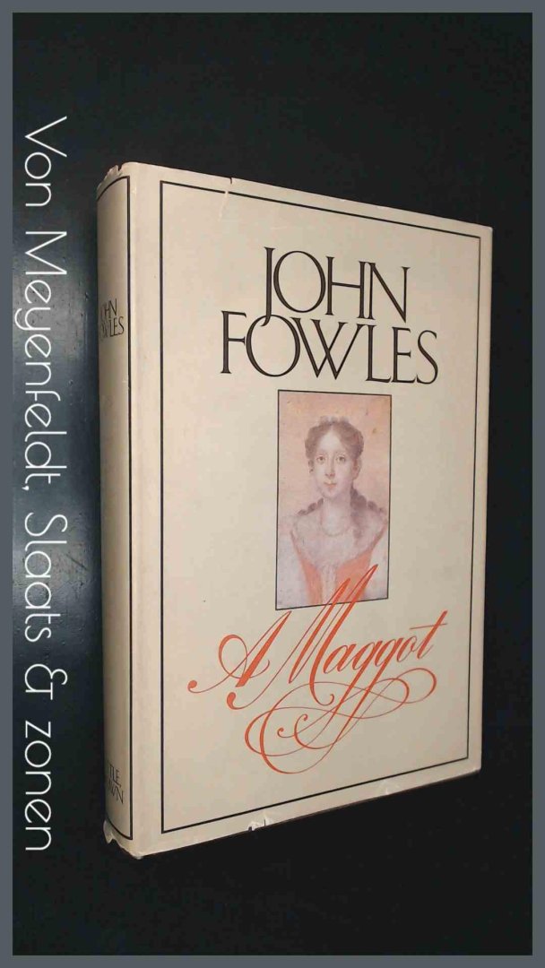 Fowles, John - A Maggot