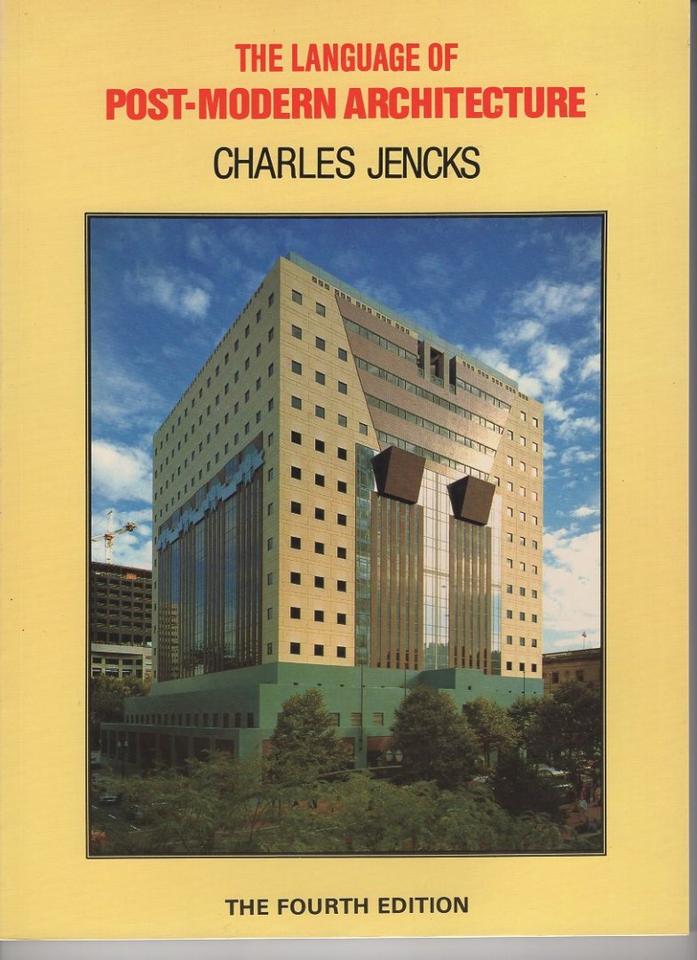 Charles Jencks - The language of post-modern architecture