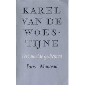 Karel van de Woestijne - Verzamelde  gedichten.