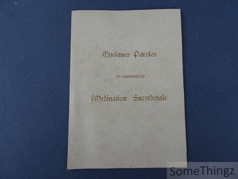 Card. [Pierre-Lambert] Goossens. - Quelques paroles en souvenir de l'ordination sacerdotale.
