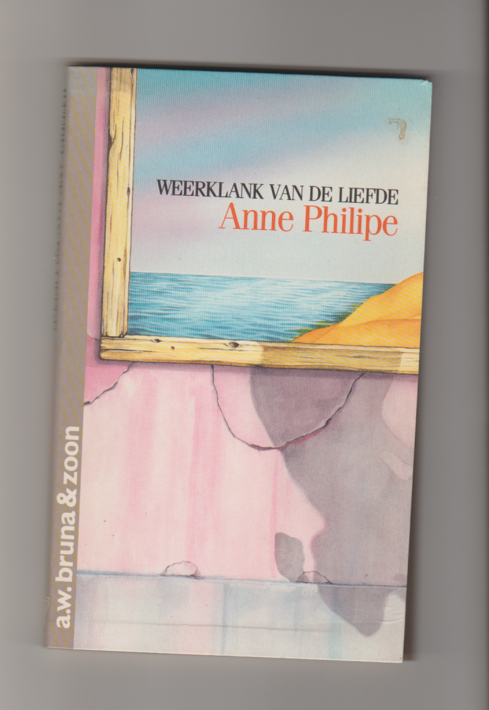 Philipe, Anne - Weerklank van de liefde