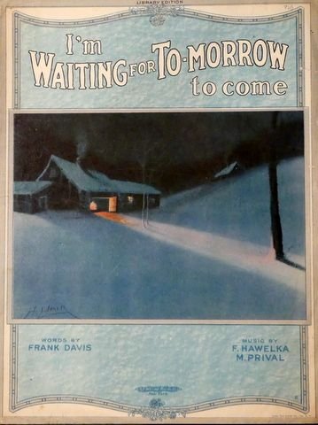 Hawelka, F. and M. Prival: - I`m waiting for to-morrow to come