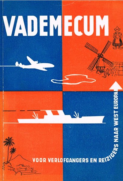  - Vademecum voor verlofgangers en reizigers naar West-Europa
