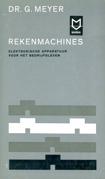 Meyer, Dr. G. - Rekenmachines - elektronische apparatuur voor het bedrijfsleven