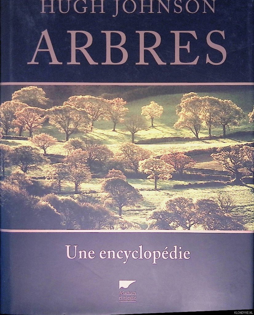 Johnson, Hugh - Arbres: une encyclopédie