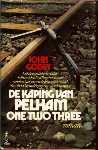 Godey, John .. Vertaling van F.J. Bruning .. Omslagontwerp P.A.H. van der Harst - De kaping van Pelham .. one two three