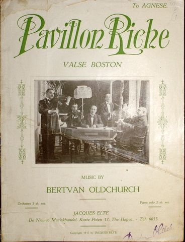 Oldchurch, Bert van: - Pavillon riche. Valse boston. Piano solo